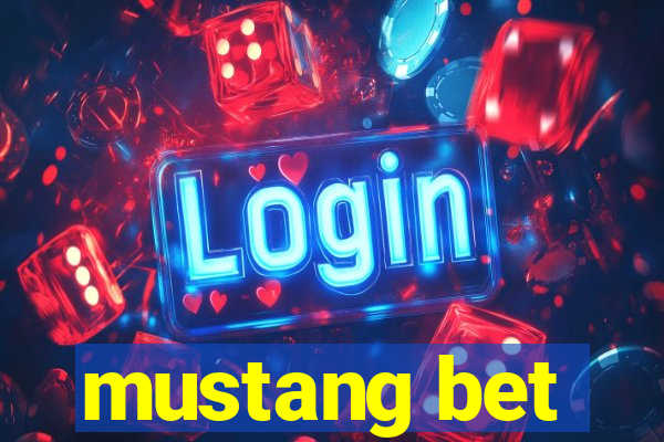 mustang bet